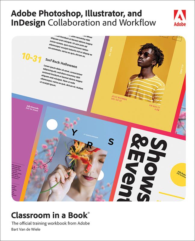 Knjiga Adobe Photoshop, Illustrator, and InDesign Collaboration and Workflow 