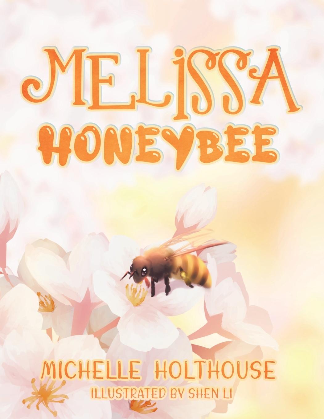 Книга Melissa Honeybee Michelle Holthouse