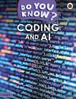 Книга Do You Know? Level 3 - Coding and A.I. Ladybird
