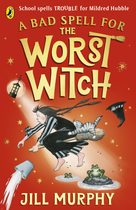 Knjiga Bad Spell for the Worst Witch Jill Murphy