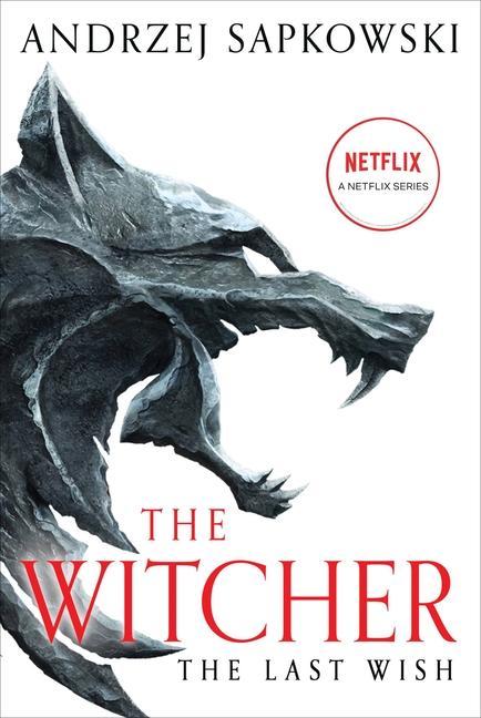Kniha The Last Wish : Introducing the Witcher Danusia Stok