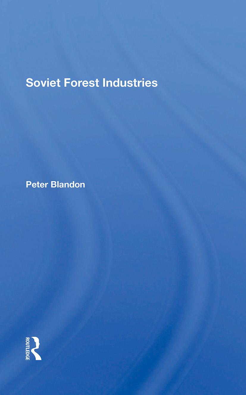 Knjiga Soviet Forest Industries Peter Blandon