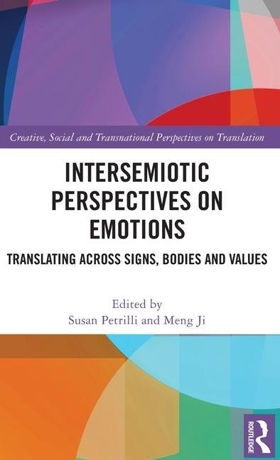 Knjiga Intersemiotic Perspectives on Emotions Susan Petrilli