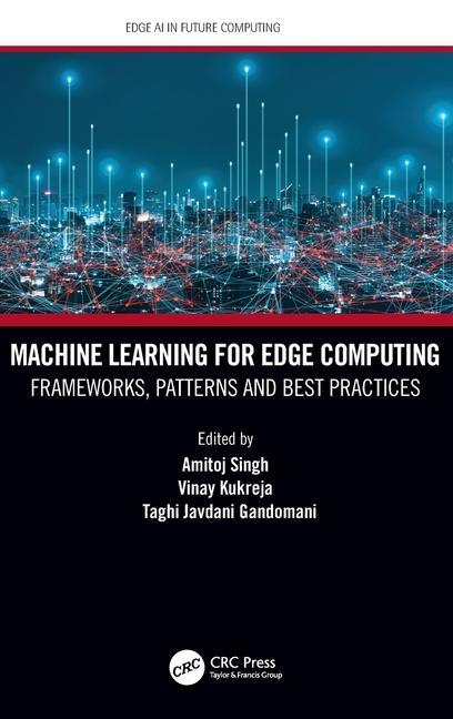 Book Machine Learning for Edge Computing Amitoj Singh