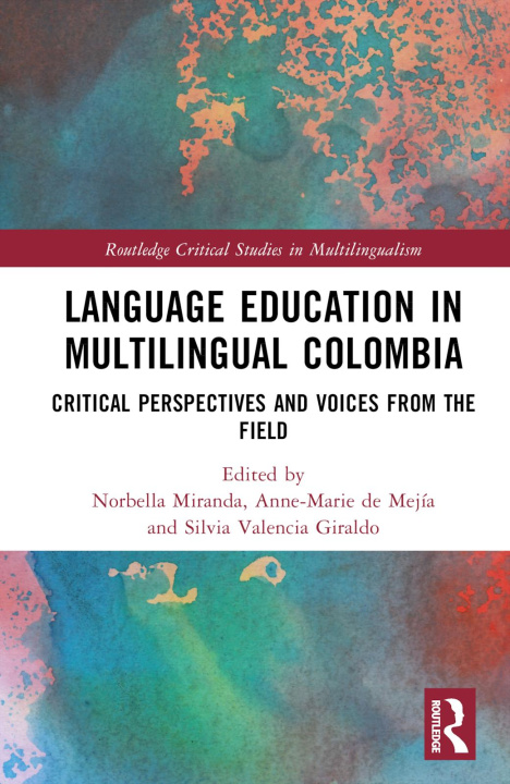 Knjiga Language Education in Multilingual Colombia Norbella Miranda