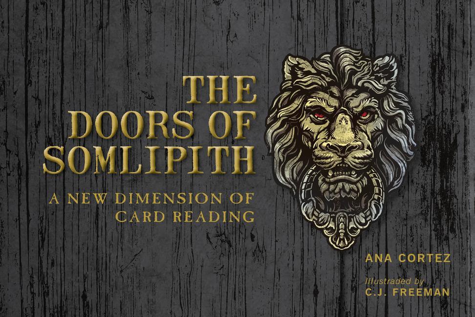 Carte Doors of Somlipith: A New Dimension of Card Reading Cj Freeman