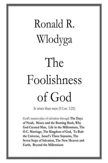 Boek Foolishness of God Vol. 4 Ronald R Wlodyga