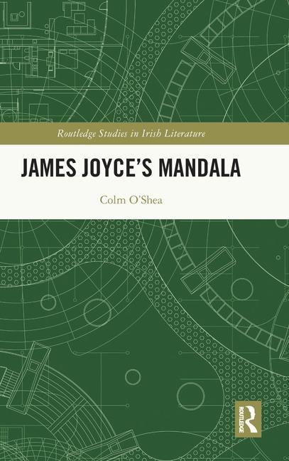 Knjiga James Joyce's Mandala Colm O’Shea