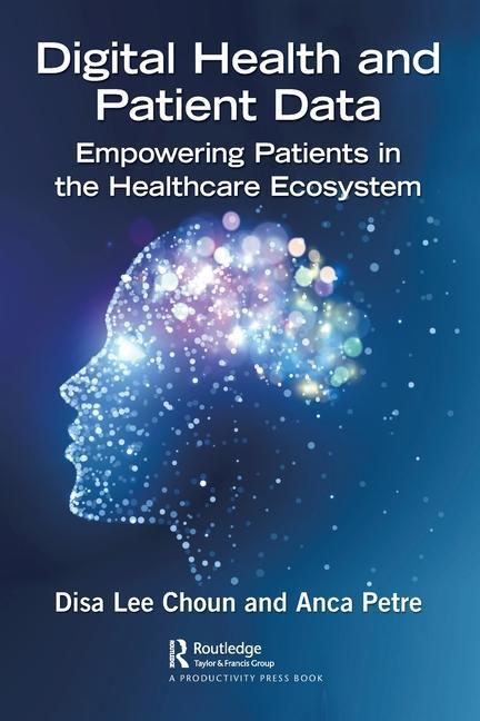 Kniha Digital Health and Patient Data Anca Petre