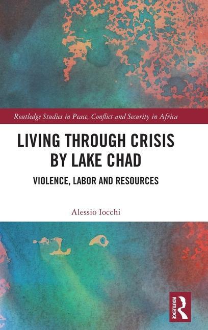 Könyv Living through Crisis by Lake Chad 