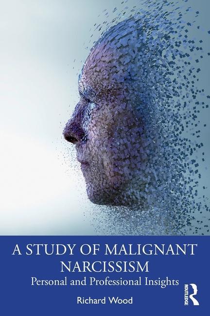 Boek Study of Malignant Narcissism Wood