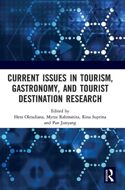 Książka Current Issues in Tourism, Gastronomy, and Tourist Destination Research 