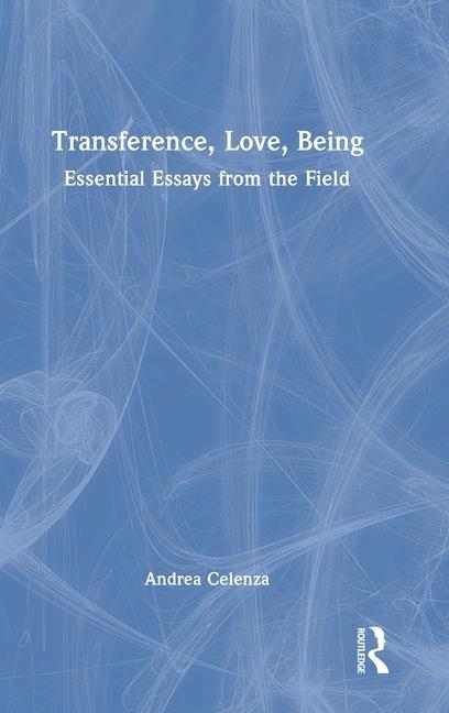 Knjiga Transference, Love, Being Andrea Celenza