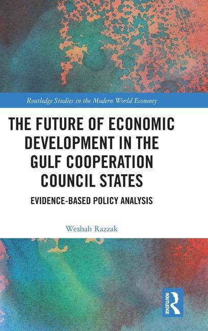Boek Future of Economic Development in the Gulf Cooperation Council States Weshah Razzak