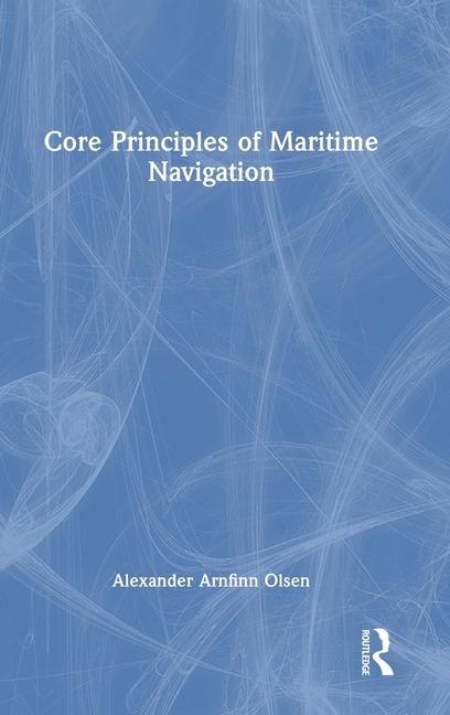 Książka Core Principles of Maritime Navigation 