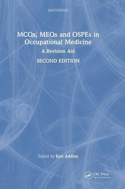 Kniha MCQs, MEQs and OSPEs in Occupational Medicine 
