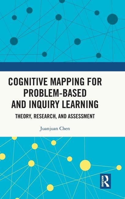 Knjiga Cognitive Mapping for Problem-based and Inquiry Learning Juanjuan Chen
