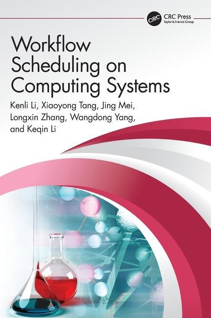Book Workflow Scheduling on Computing Systems Xiaoyong Tang