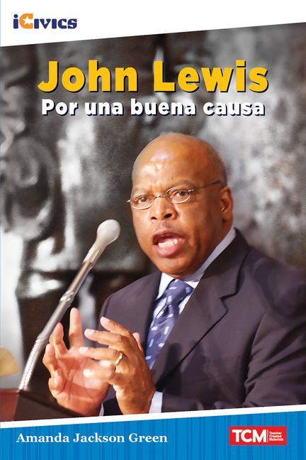 Knjiga John Lewis: Por Una Buena Causa Amanda Jackson Green