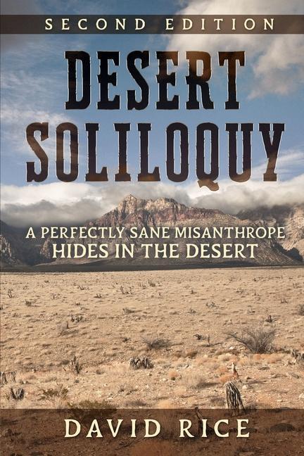 Книга Desert Soliloquy Second Edition David Michael Rice