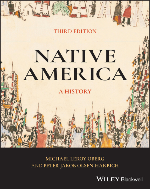 Книга Native America - A History, Third Edition Peter Jakob Olsen-Harbich