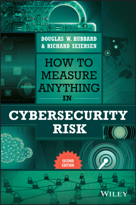 Book How to Measure Anything in Cybersecurity Risk 2nd Edition Richard Seiersen