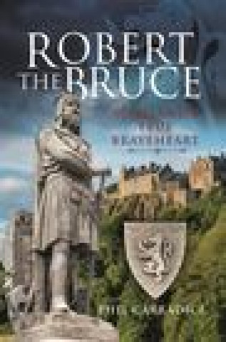 Knjiga Robert the Bruce Phil Carradice