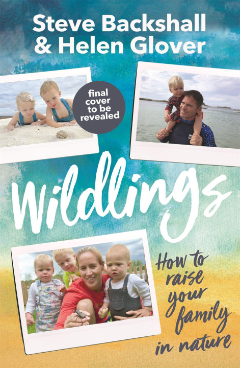 Book Wildlings Steve Backshall