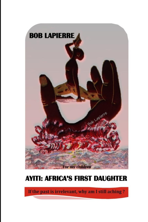 Book Ayiti Bob Lapierre