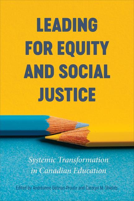 Carte Leading for Equity and Social Justice Carolyn M. Shields