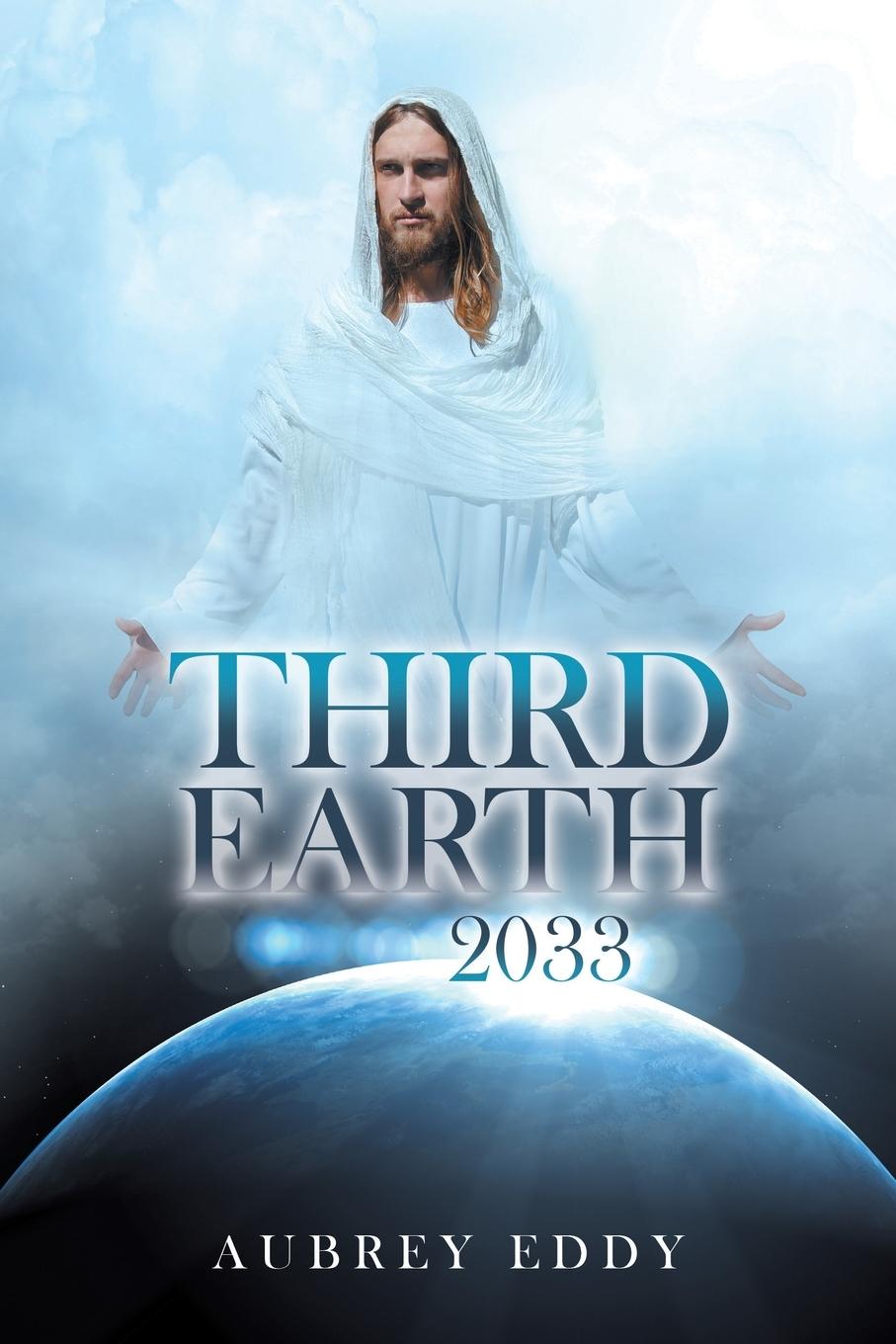 Knjiga Third Earth 2033 Aubrey Eddy