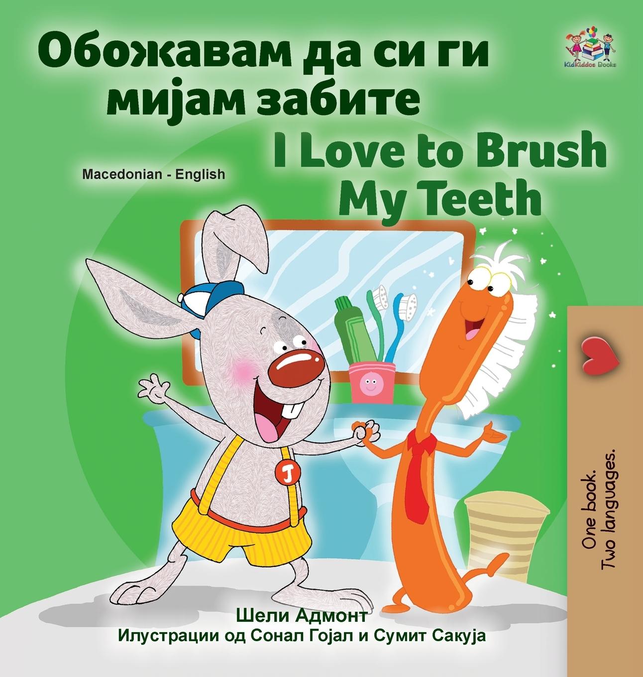 Kniha I Love to Brush My Teeth (Macedonian English Bilingual Children's Book) Kidkiddos Books