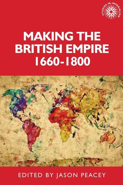 Książka Making the British Empire, 1660-1800 Alan Lester