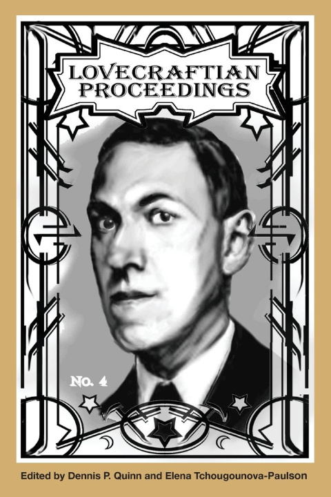 Knjiga Lovecraftian Proceedings No. 4 Elena Tchougounova-Paulson