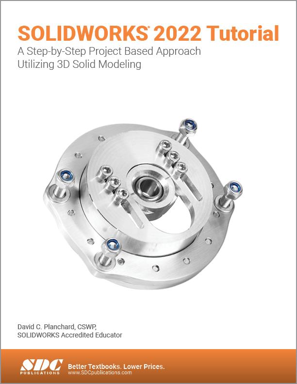Book SOLIDWORKS 2022 Tutorial David C. Planchard