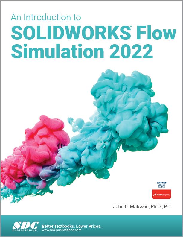 Kniha Introduction to SOLIDWORKS Flow Simulation 2022 