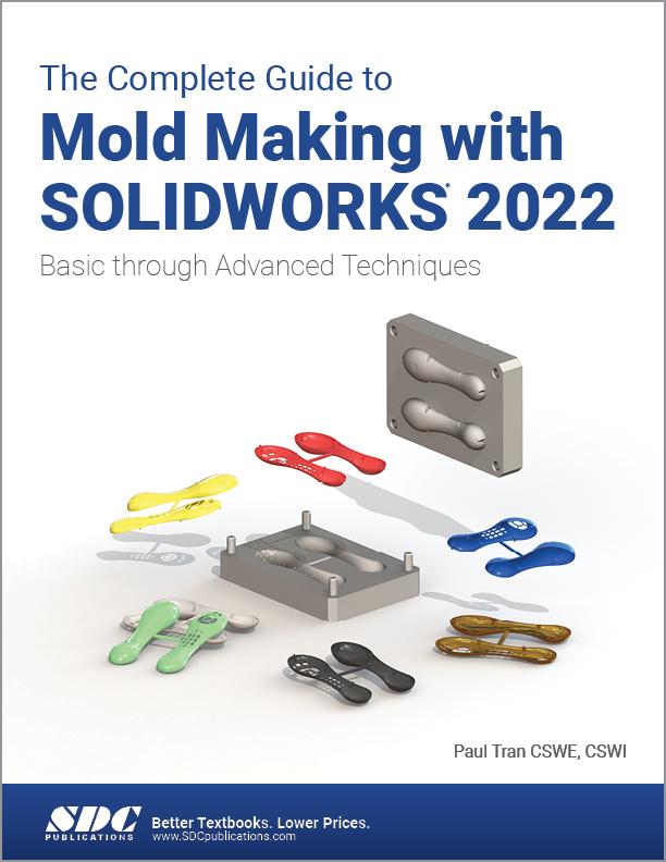 Kniha Complete Guide to Mold Making with SOLIDWORKS 2022 