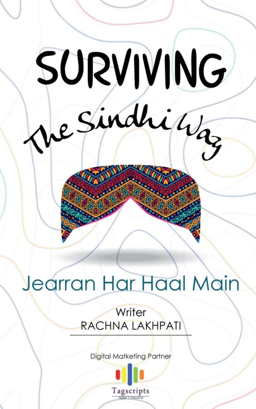 Knjiga Surviving The Sindhi Way Rachna Lakhpati