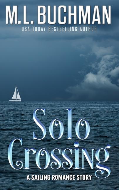 Knjiga Solo Crossing M. L. Buchman