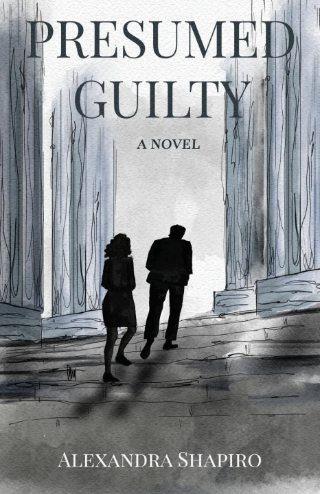 Knjiga Presumed Guilty Alexandra Shapiro