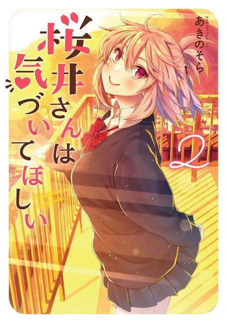 Könyv Sakurai-san Wants to Be Noticed Vol. 2 