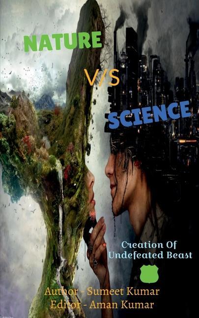 Knjiga Nature Vs Science Sumeet Kumar