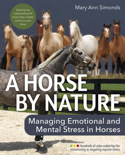 Carte A Horse by Nature: Managing Emotional and Mental Stress in Horses 