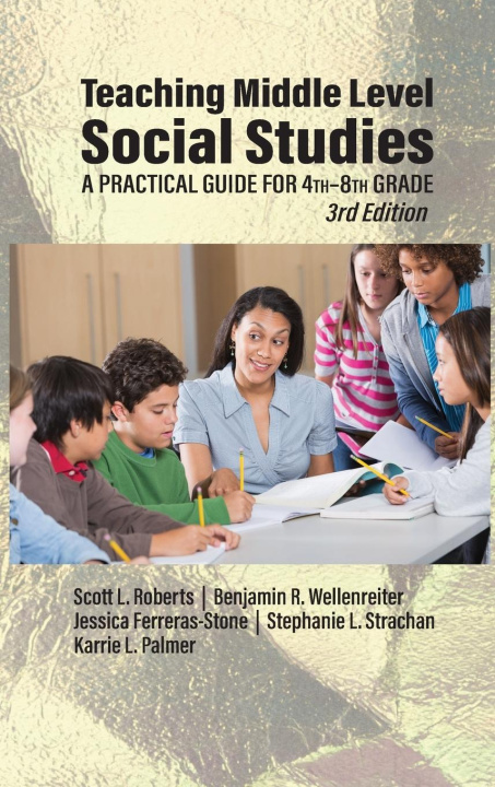 Knjiga Teaching Middle Level Social Studies Benjamin R. Wellenreiter