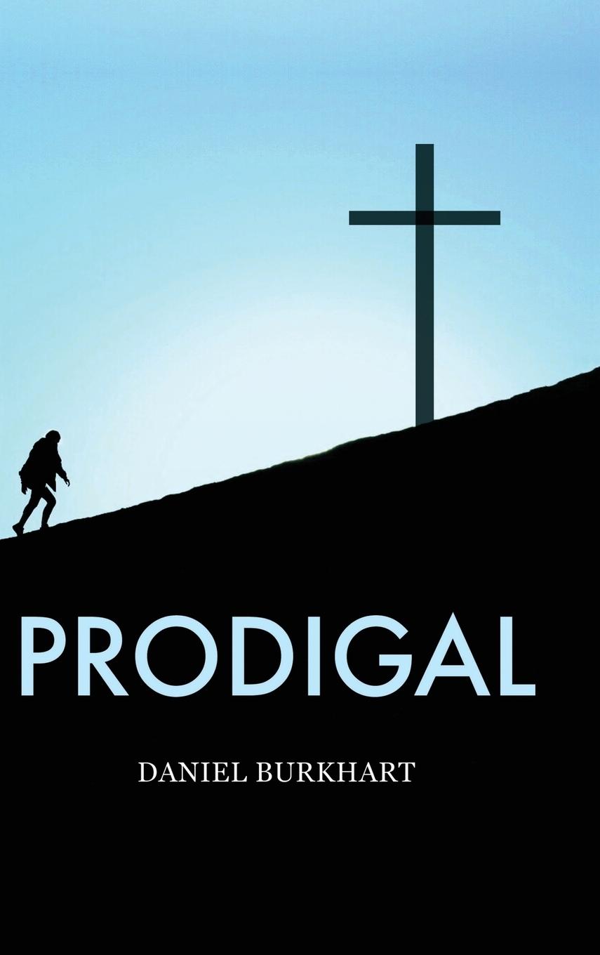 Book Prodigal Daniel Burkhart