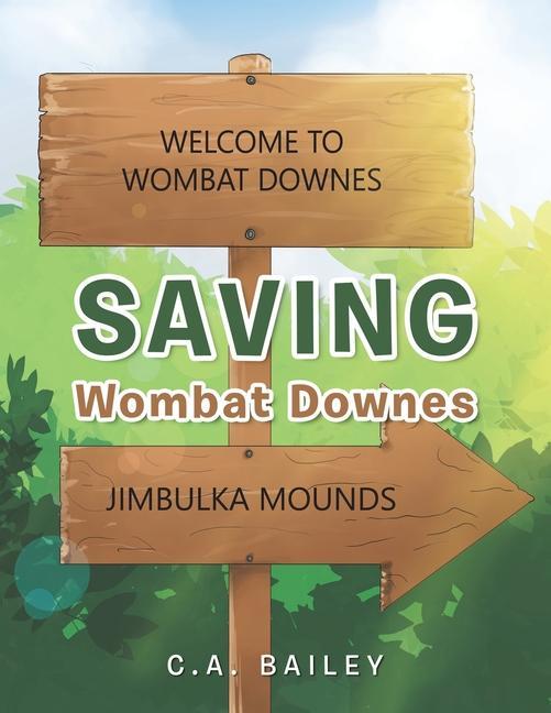 Knjiga Saving Wombat Downes C.A. Bailey