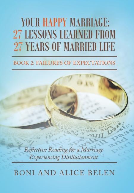 Boek Your Happy Marriage Boni and Alice Belen
