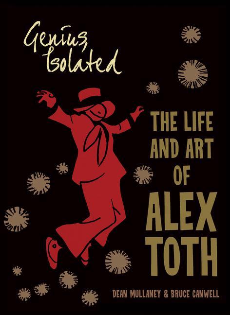 Book Genius, Isolated: The Life and Art of Alex Toth Bruce Canwell