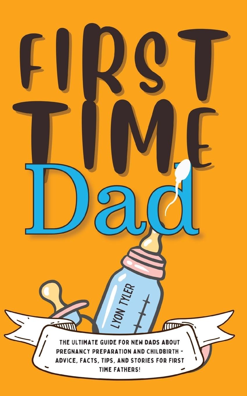 Book First Time Dad Lyon Tyler