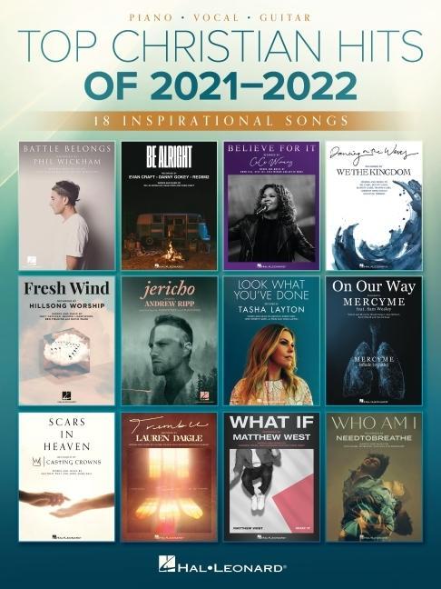 Carte Top Christian Hits of 2021-2022: 18 Inspirational Songs Arranged for Piano/Vocal/Guitar 